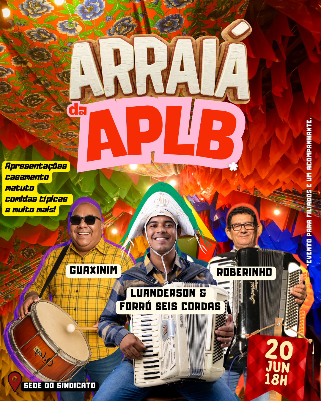 APLB Sindicato promove confraternização junina Arraiá da APLB