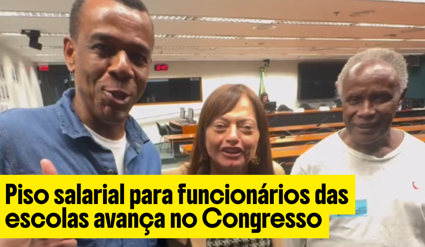 APLB Sindicato reforça mobilização pela aprovação do PL 2531/2021, que institui o piso salarial nacional para funcionários das escolas